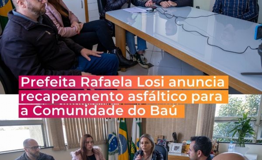 Prefeita Rafaela Losi Anuncia Obra De Recapeamento Asfáltico Para Comunidade Do Baú