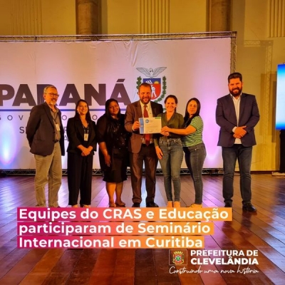 Equipes do CRAS e Educação participaram do Seminário Internacional 
